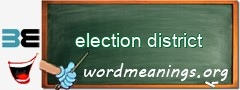 WordMeaning blackboard for election district